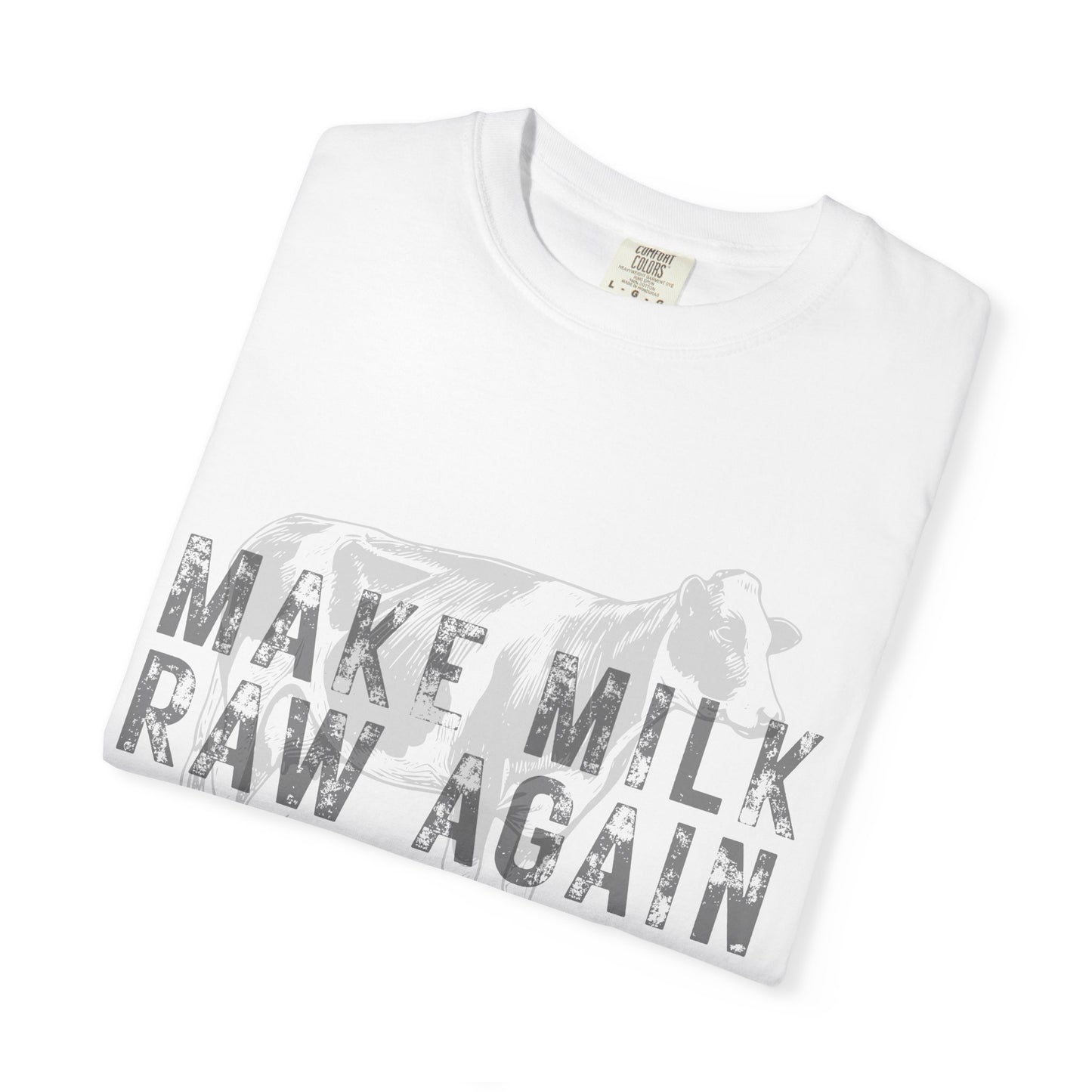 Make Milk Raw Again Unisex T-Shirt, Funny Cow Tee, Farm Animal Shirt, Gift for Dairy Lovers, Quirky Casual Wear
